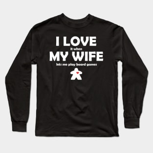I love my wife Long Sleeve T-Shirt